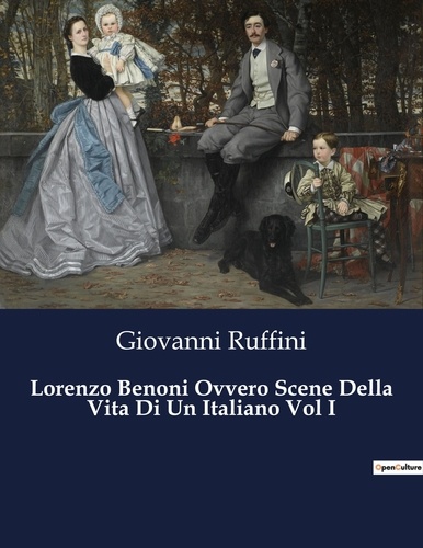 Classici della Letteratura Italiana . Lorenzo... de Giovanni Ruffini