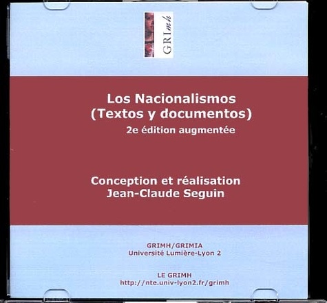Jean-Claude Seguin - Los Nacionalismos (Textos y documentos). - CD-ROM, 2ème édition.