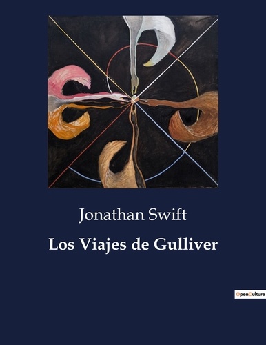 Littérature d'Espagne du Siècle d'or à aujourd'hui  Los Viajes de Gulliver. .