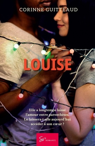 Louise. Romance contemporaine