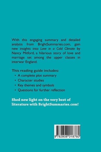BrightSummaries.com  Love in a Cold Climate by Nancy Mitford (Book Analysis). Detailed Summary, Analysis and Reading Guide