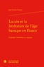 Jean-Claude Ternaux - Lucain et la littérature de l'âge baroque en france - Citation, imitation et création.