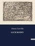 Henry Gréville - Les classiques de la littérature  : Lucie rodey - ..