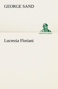 George Sand - Lucrezia Floriani.