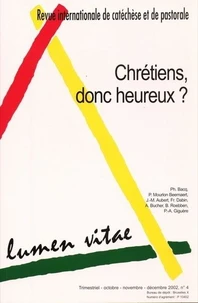 Chrétiens, donc heureux ?