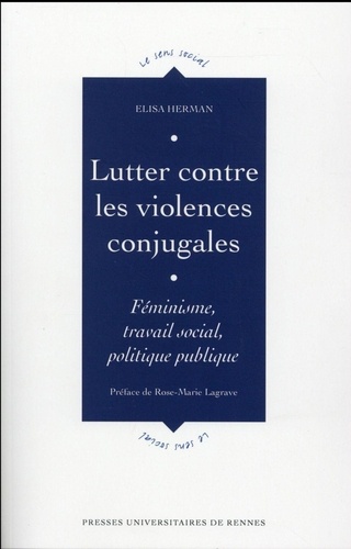 Elisa Herman - Lutter contre les violences conjugales - Féminisme, travail social, politique publique.