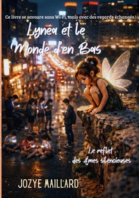 Lynéa et le Monde d'en bas
