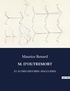 Maurice Renard - Les classiques de la littérature  : M. d'outremort - Et autres histoires  singulieres.
