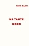 René Bazin - Ma Tante Giron.