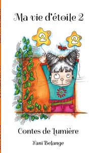Ma vie d'étoile 2