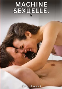 Machine Sexuelle. 2