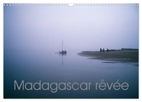 Jean-Luc Vallet - CALVENDO Places  : Madagascar rêvée (Calendrier mural 2024 DIN A3 vertical), CALVENDO calendrier mensuel - Carnet de voyage en photographies, "Madagascar rêvée" nous embarque dans une traversée de l'île rouge..