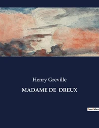 Madame de  dreux