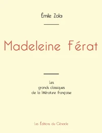 Madeleine Férat de Émile Zola (édition grand format)