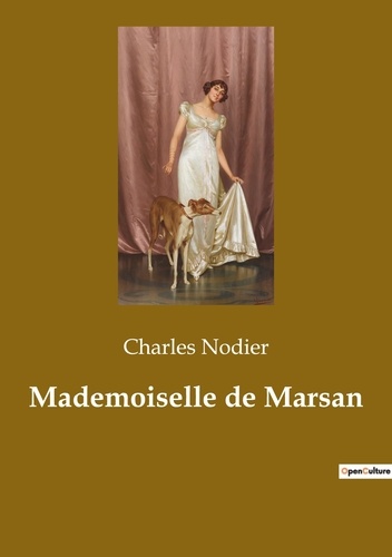 Les classiques de la littérature  Mademoiselle de Marsan