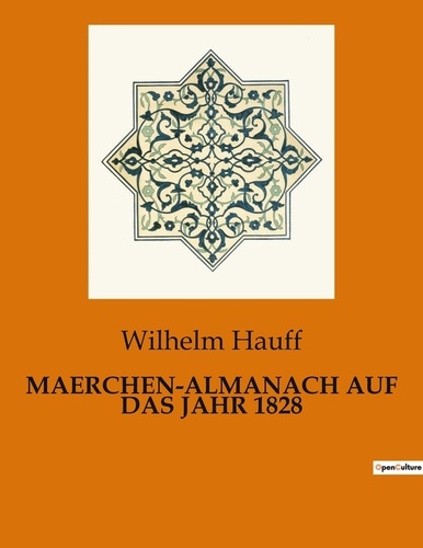 Wilhelm Hauff - Maerchen-almanach auf das jahr 1828.