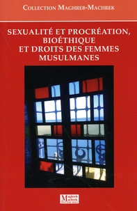 Sexualité et procréation, bioéthique et droits des femmes musulmanes