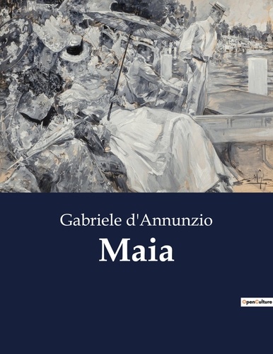 Gabriele D'Annunzio - Classici della Letteratura Italiana  : Maia - 3020.