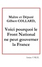 Amine Umlil - Maître et député Gilbert Collard, voici pourquoi le Front National ne peut gouverner la France.