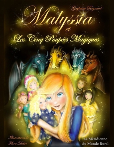 Guylaine Reynaud - Malyssia et les cinq poupées magiques.