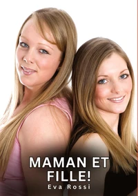 Maman et fille !