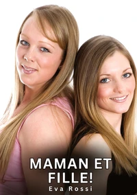 Maman et fille !