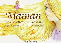 Régine Raymond et Irène Carle - Maman et ses cheveux de soie.