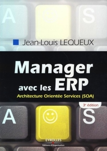 Jean-Louis Lequeux - Manager avec les ERP - Architecture Orientée Services (SOA).