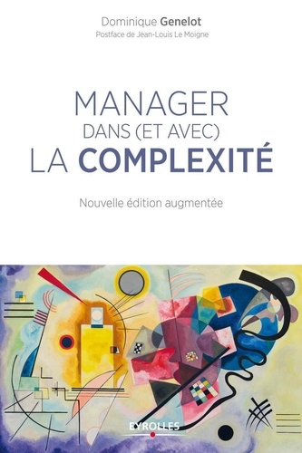 Manager dans (et avec) la complexité  édition revue et augmentée