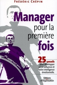 Frédéric Crépin - Manager pour la première fois.