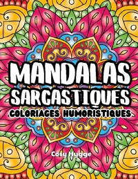 Mandalas sarcastiques