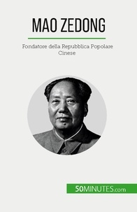 Juste Renaud - Mao Zedong - Fondatore della Repubblica Popolare Cinese.