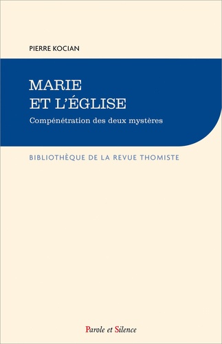 Marie et l'Eglise, comprénétration des deux mystères