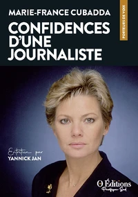 Marie-France Cubadda, Confidences d'une journaliste