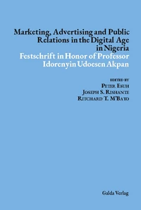 Marketing, Advertising and Public Relations in the Digital Age in Nigeria