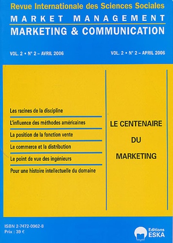 Yves Chirouze et Luc Marco - Marketing & Communication Vol 2, N° 2, Avril 2 : Le centenaire du marketing - 2.