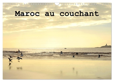 Patrice Thébault - CALVENDO Places  : Maroc au couchant (Calendrier mural 2024 DIN A3 vertical), CALVENDO calendrier mensuel - Le Maroc au coucher du soleil.