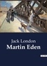 Jack London - Martin Eden.