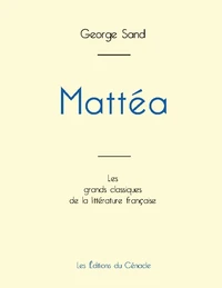 Mattea de George Sand (édition grand format)