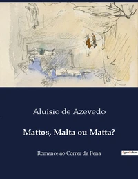 Mattos, Malta ou Matta?