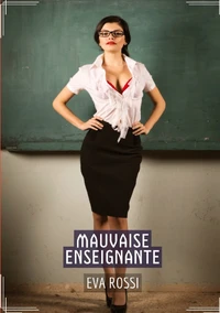 Mauvaise enseignante