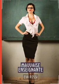 Mauvaise enseignante