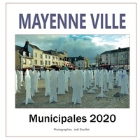Joël Douillet - Mayenne ville, municipales 2020.