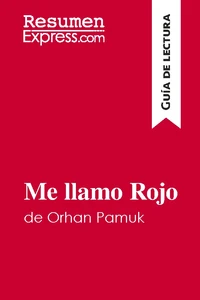 Me llamo Rojo de Orhan Pamuk (Guía de lectura)