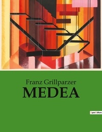 Franz Grillparzer - Medea.