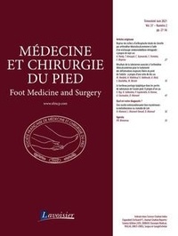 Didier Mainard - Médecine et chirurgie du pied Volume 37 N° 2, Juin 2021 : .