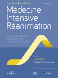 Tec&Doc - Médecine Intensive Réanimation Volume 27 N° 1, janvier 2018 : Respiratoire.