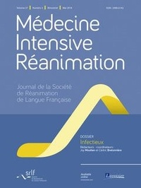 Joy Mootien et Cédric Bretonnière - Médecine Intensive Réanimation Volume 27 N° 3, Mai 2018 : Infectieux.