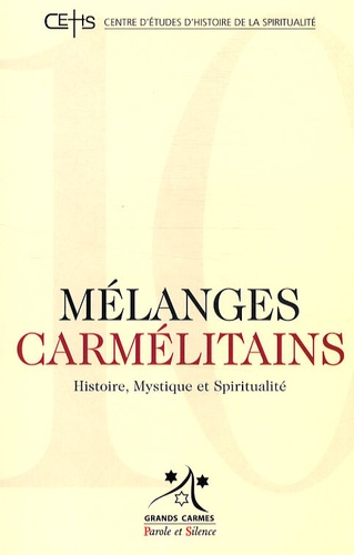 Richard Copsey - Mélanges carmélitains N° 10/2009 : .