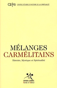 Christian Hermann et Patrick Sbalchiero - Mélanges carmélitains N° 8/2008 : .